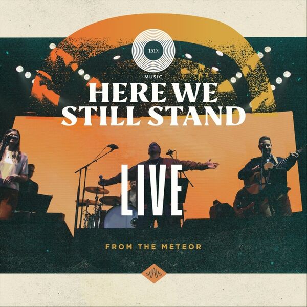 Cover art for Here We Still Stand (Live from The Meteor)